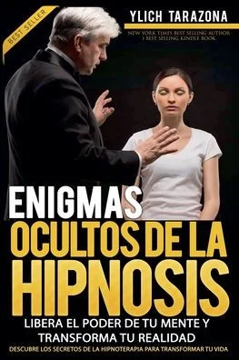 Los Secretos Ocultos de la Hipnosis