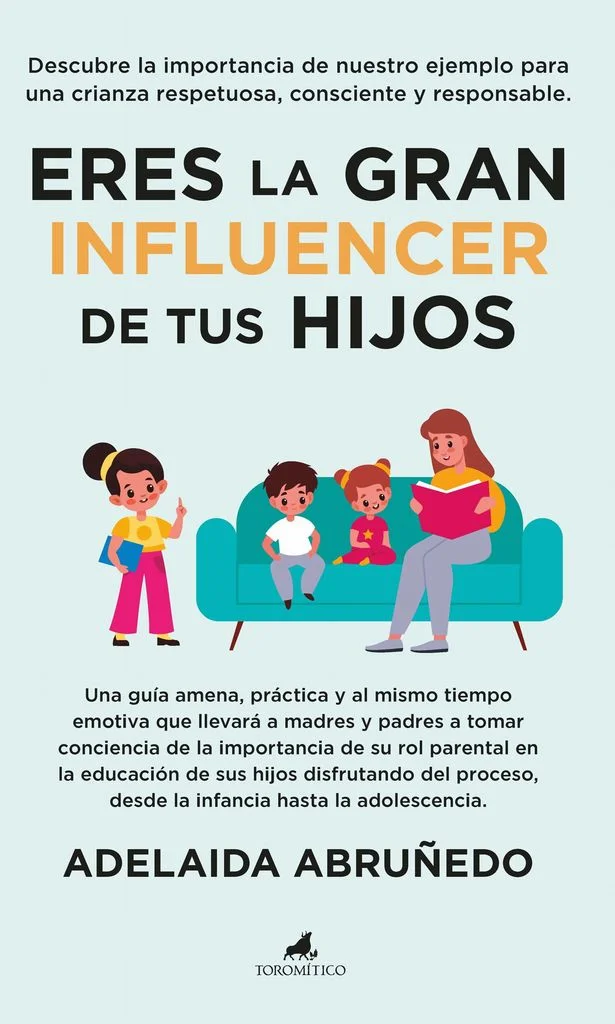 Guía para Inspirar con el Ejemplo a tus Hijos