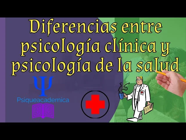 Contrastes entre psicología clínica y psicología de la salud