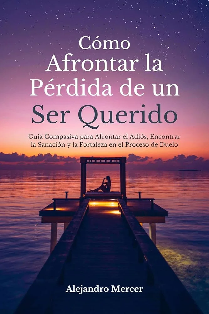 Guía para afrontar la pérdida de un ser querido