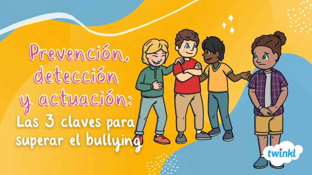 Prevención y detección del bullying en escuelas