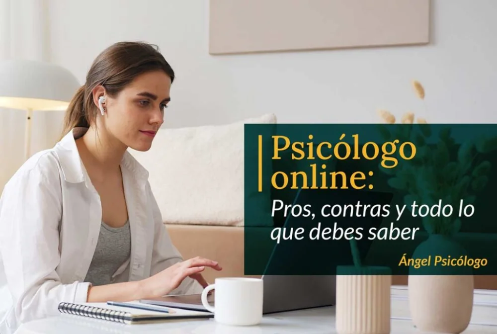 Guía para elegir al psicólogo online ideal