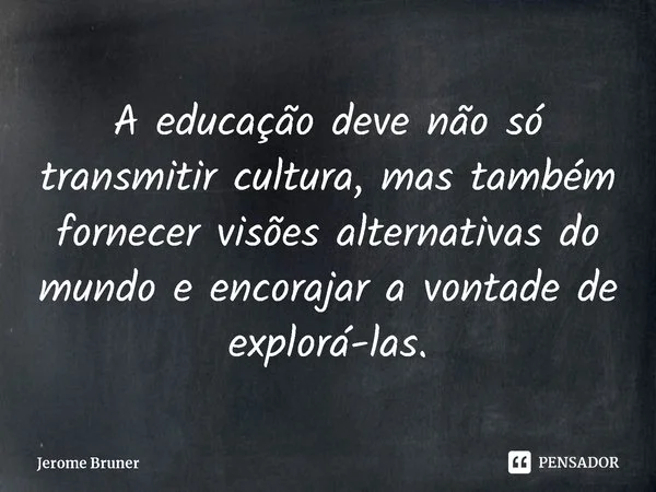 Citas Memorables de Jerome Bruner