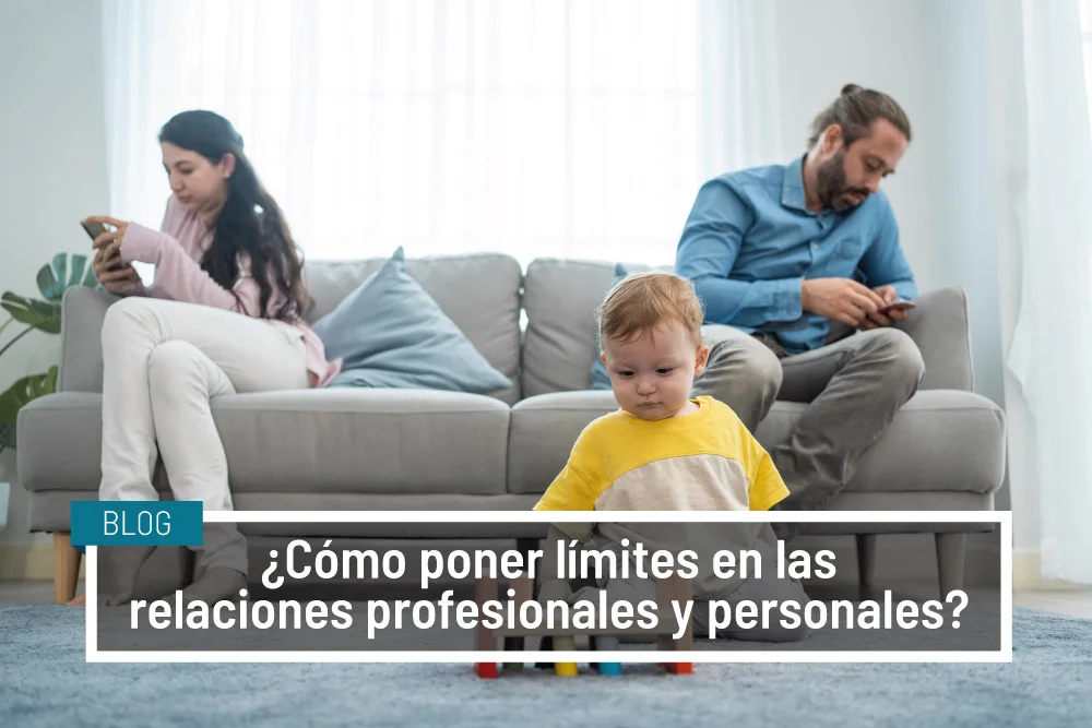 Cómo Definir Límites en Relaciones Personales y Profesionales