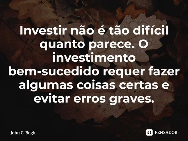 Aforismos Inspiradores de John Bogle