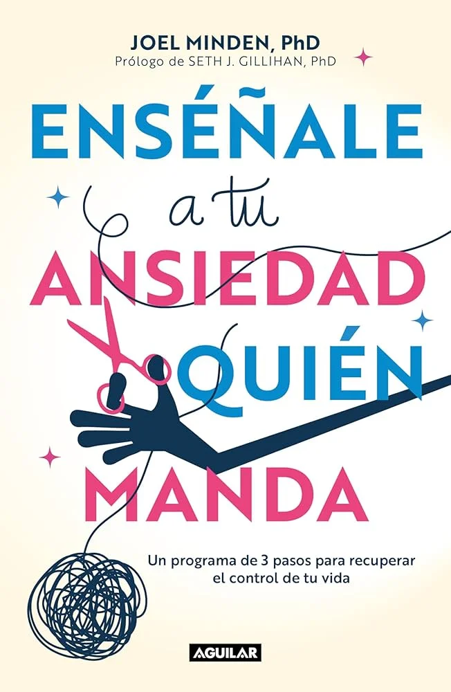 Guía para controlar la ansiedad y recuperar el control de tu vida