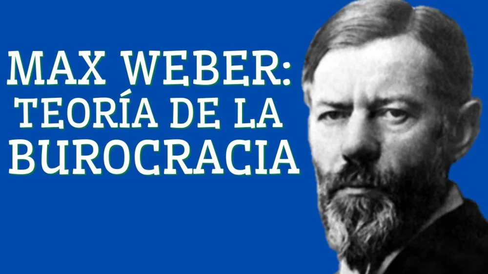 La teoría de la burocracia según Weber