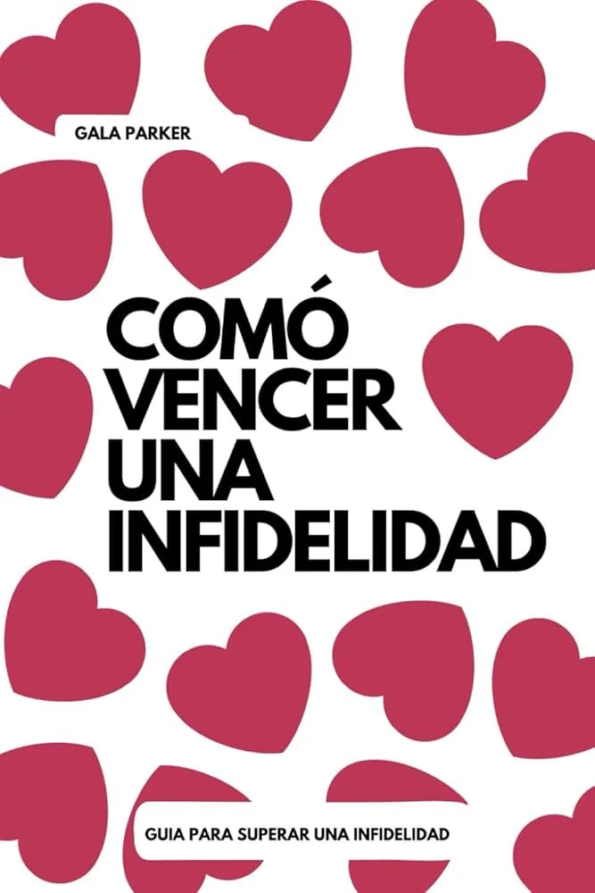 Guía efectiva para superar una infidelidad