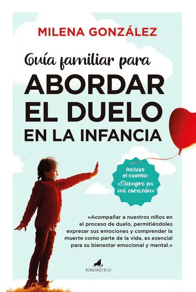 Guía para ayudar a los niños a superar el duelo
