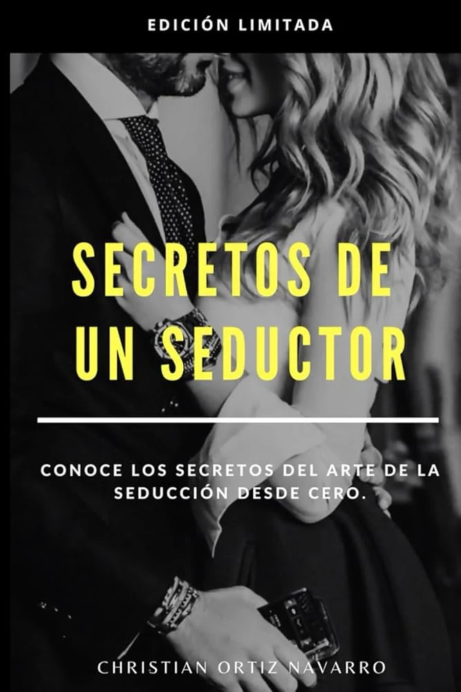 Secretos del Arte de la Seducción