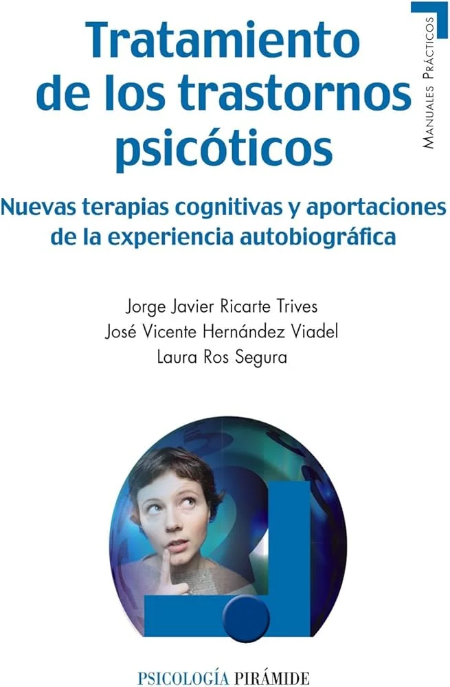 Terapias eficaces para trastornos psicóticos