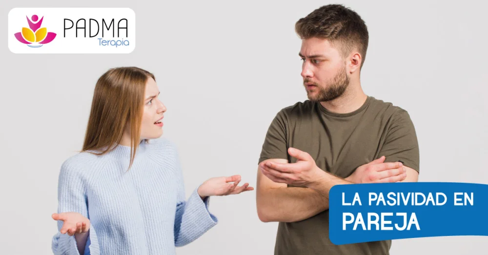 Cómo manejar una relación con una pareja pasiva