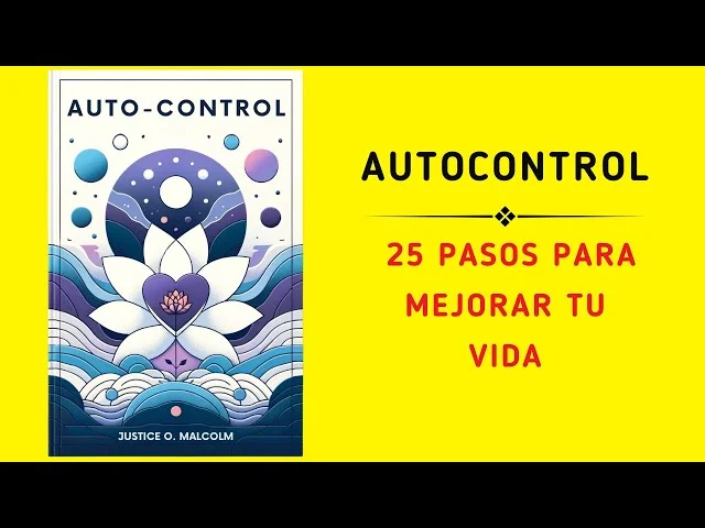 El arte del autocontrol: guía en tres pasos