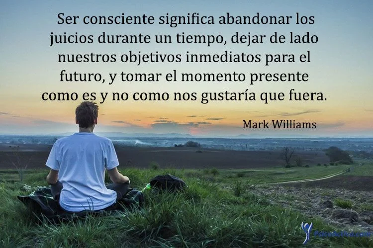 Frases Inspiradoras para Practicar el Mindfulness