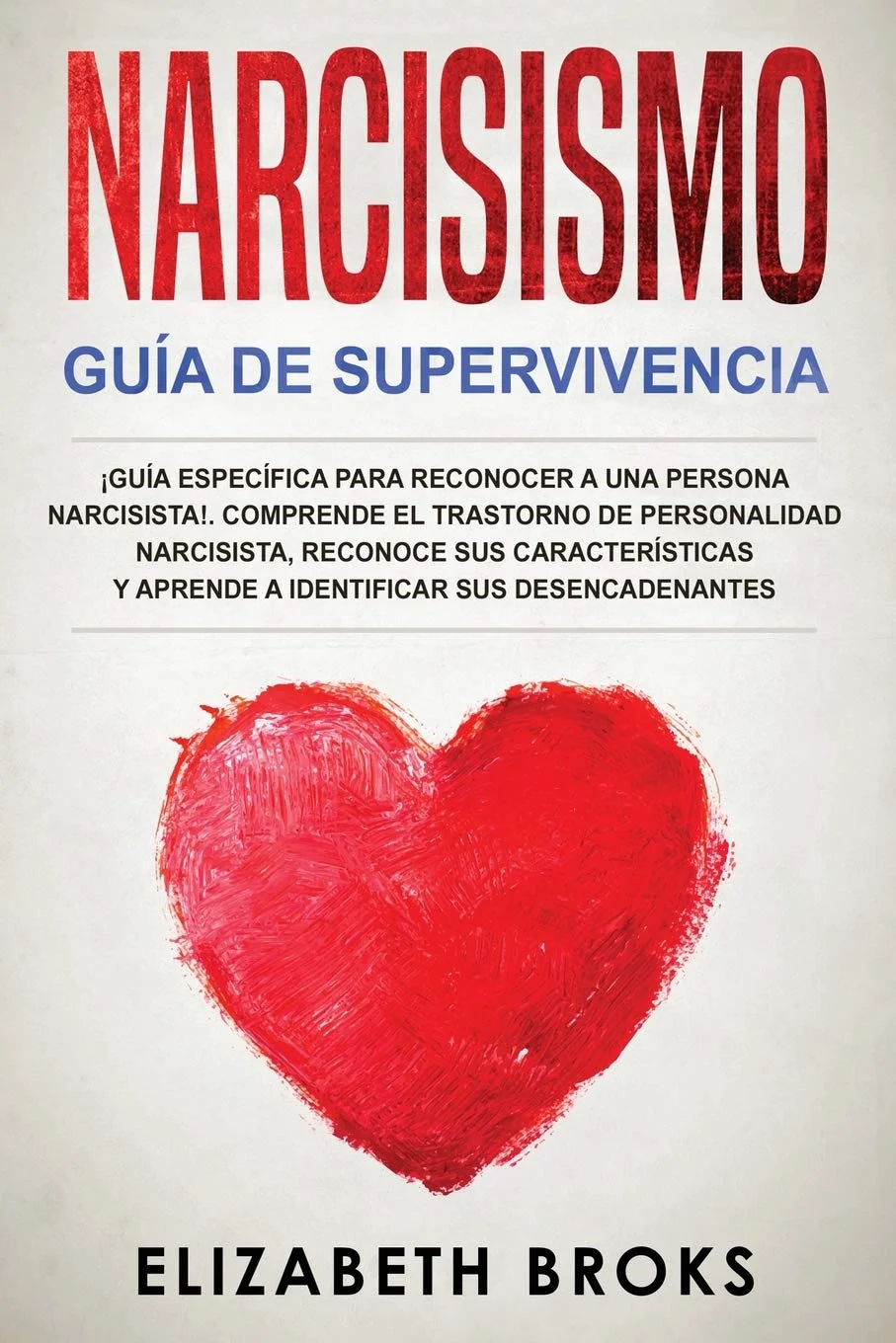 Guía para identificar el trastorno narcisista de personalidad
