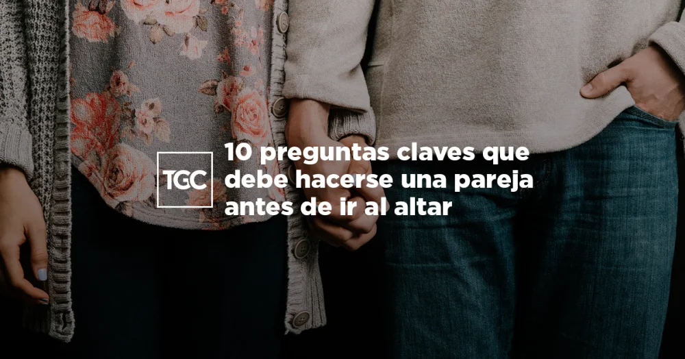 Preguntas clave a resolver antes del matrimonio