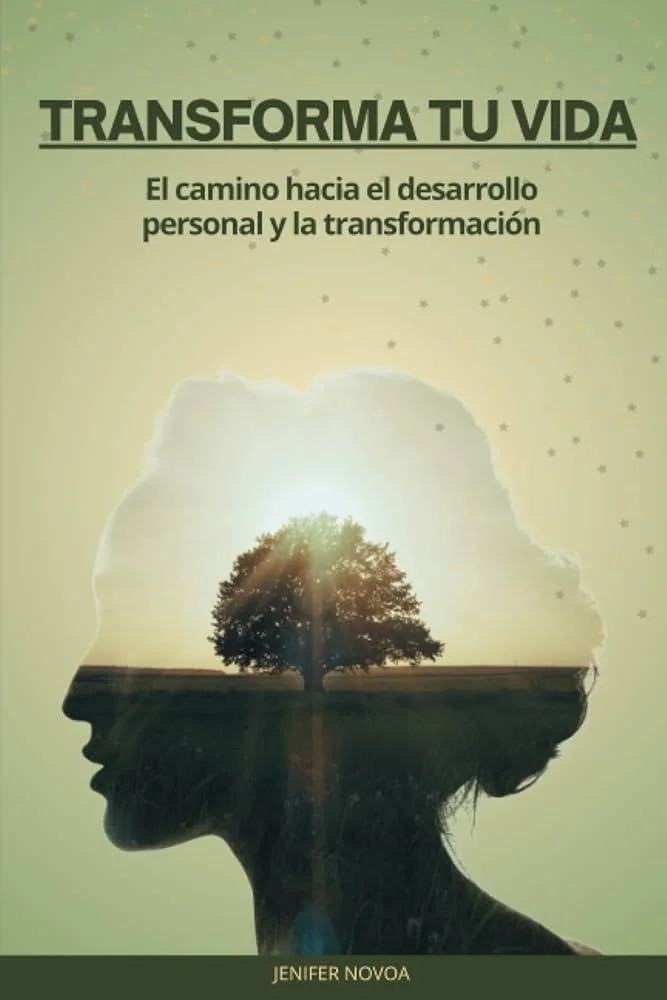 Transforma tu vida a través del desarrollo personal