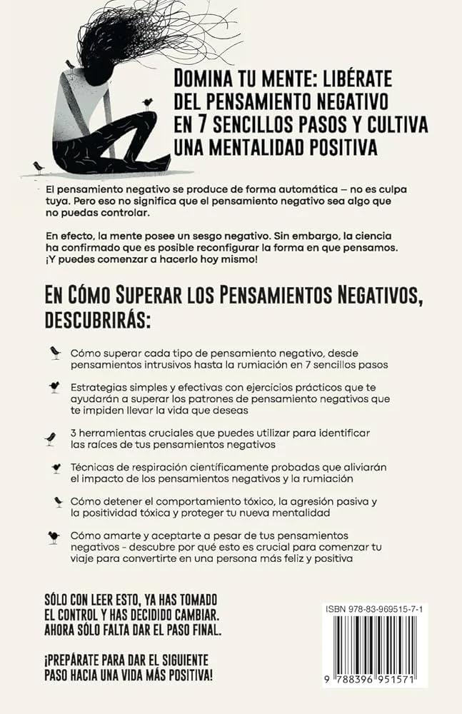Identifica y supera patrones de pensamiento negativo fácilmente