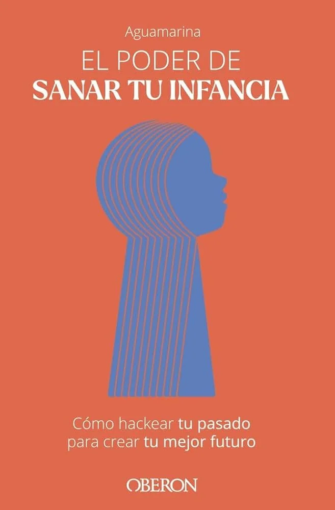 Sanar tu infancia y transformar la educación de tus hijos
