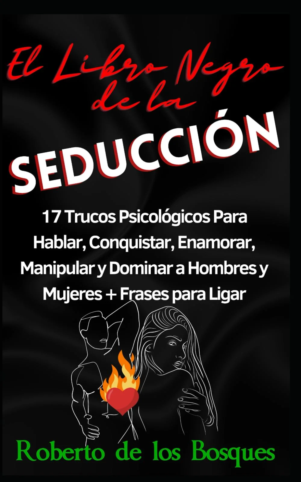Secretos de la Psicología de la Atracción