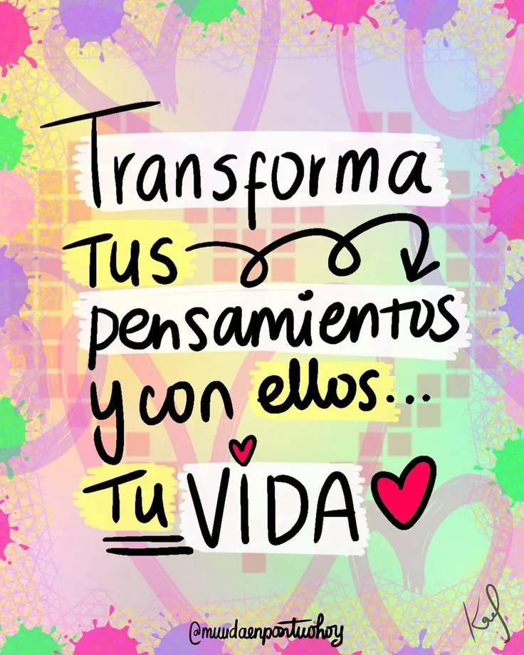 Transforma tus pensamientos transforma tu vida