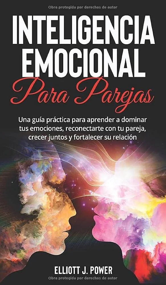 Fortalece tu relación de pareja con inteligencia emocional