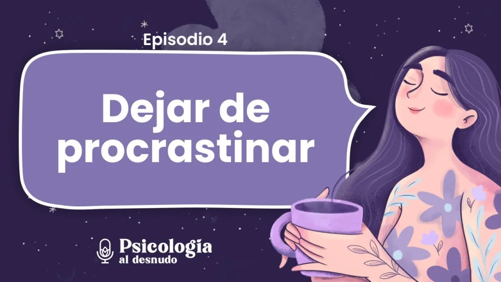 Los Secretos de la Procrastinación en Psicología