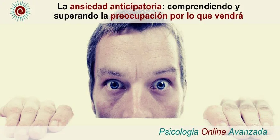 Venciendo la Ansiedad Anticipatoria en las Relaciones Personales