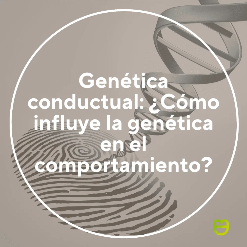 La influencia genética en la conducta humana