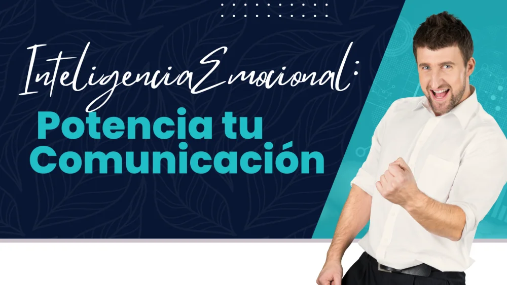 Potencia tu inteligencia emocional al máximo