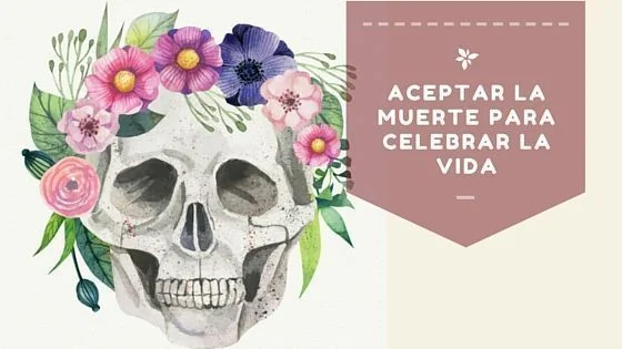 Aceptando la inevitable realidad de la muerte