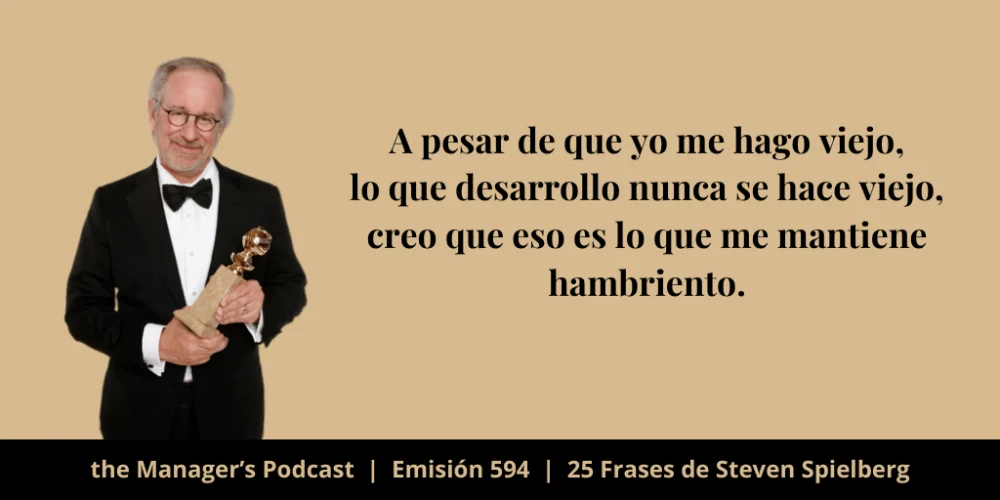 Citas inspiradoras de Steven Spielberg