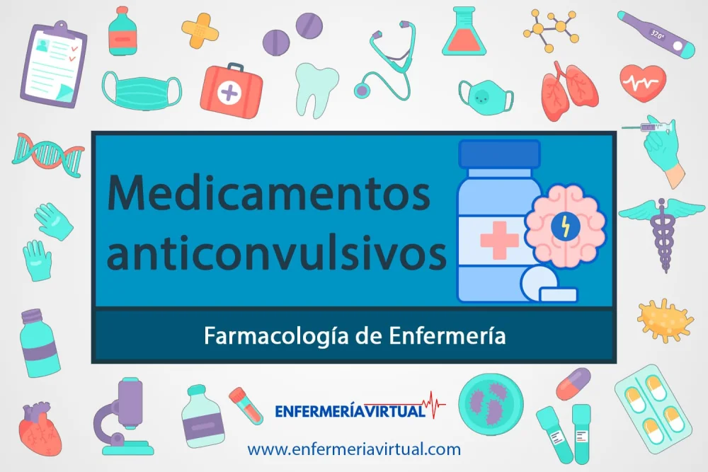 Guía Completa sobre Fármacos Anticonvulsivos