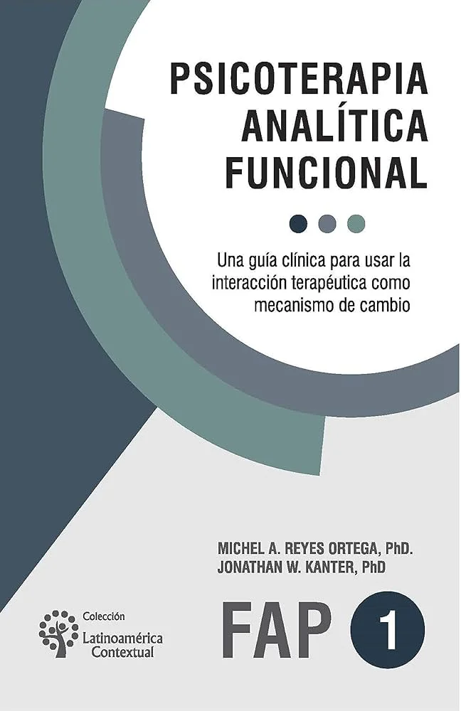 Profundización en la Psicoterapia Analítico-Funcional