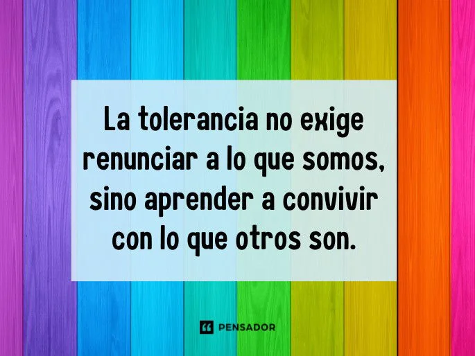 Palabras inspiradoras para fomentar la tolerancia