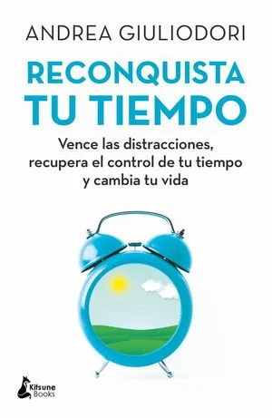 Recupera tu tiempo y libérate del estrés eficazmente