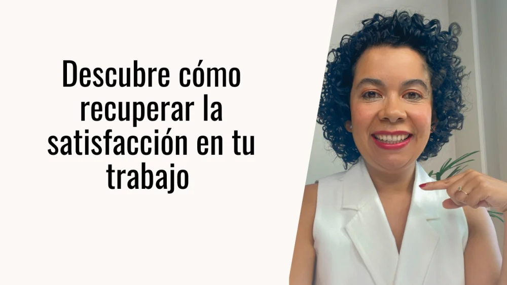 ¿Tu trabajo no te satisface? Aprende a reconectar con tu propósito
