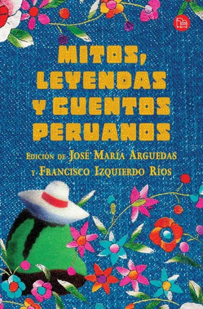 Mitos y Cuentos Tradicionales del Perú