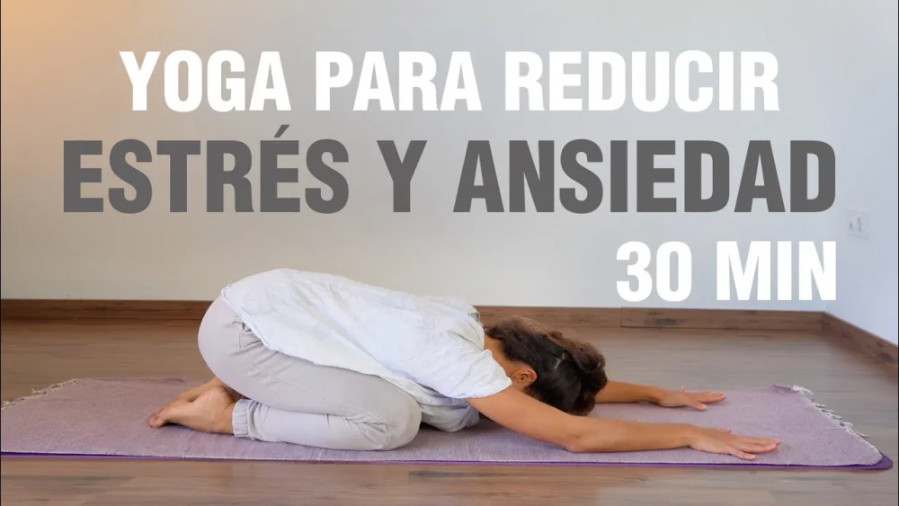 Alivio de la ansiedad con prácticas de yoga