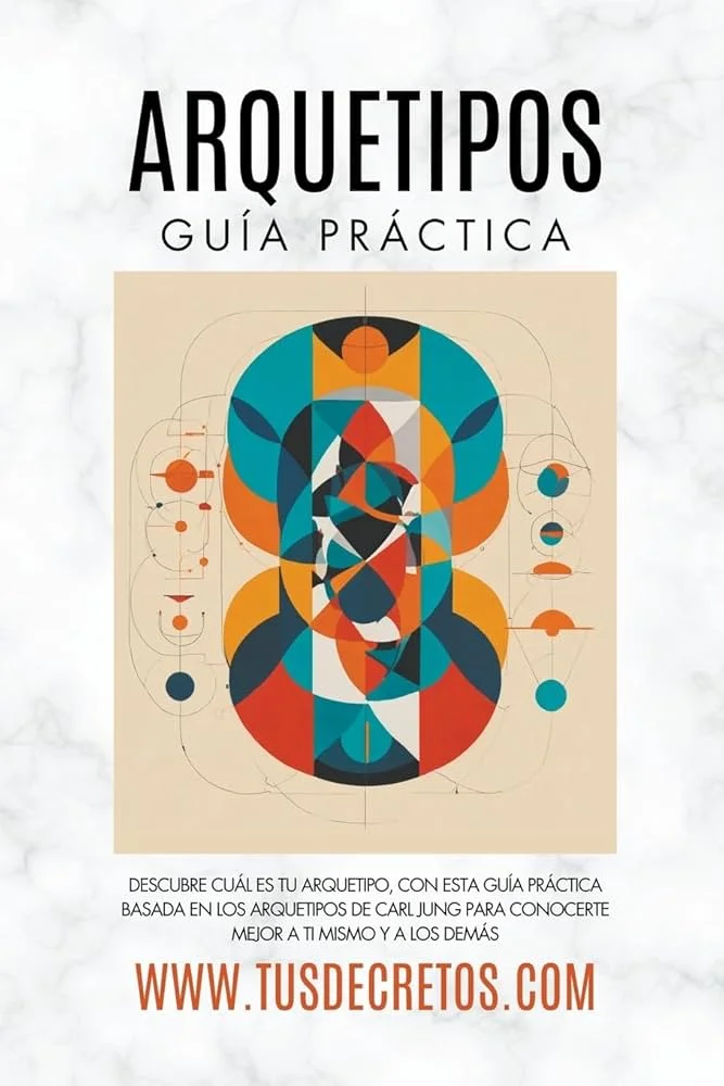 Arquetipos según Carl Gustav Jung: una guía esencial