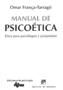 Ética Profesional para Psicólogos: Guía Fundamental