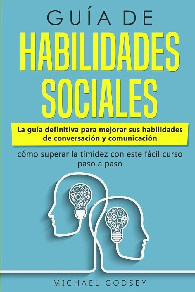 Guía de Libros para Potenciar tus Habilidades Sociales