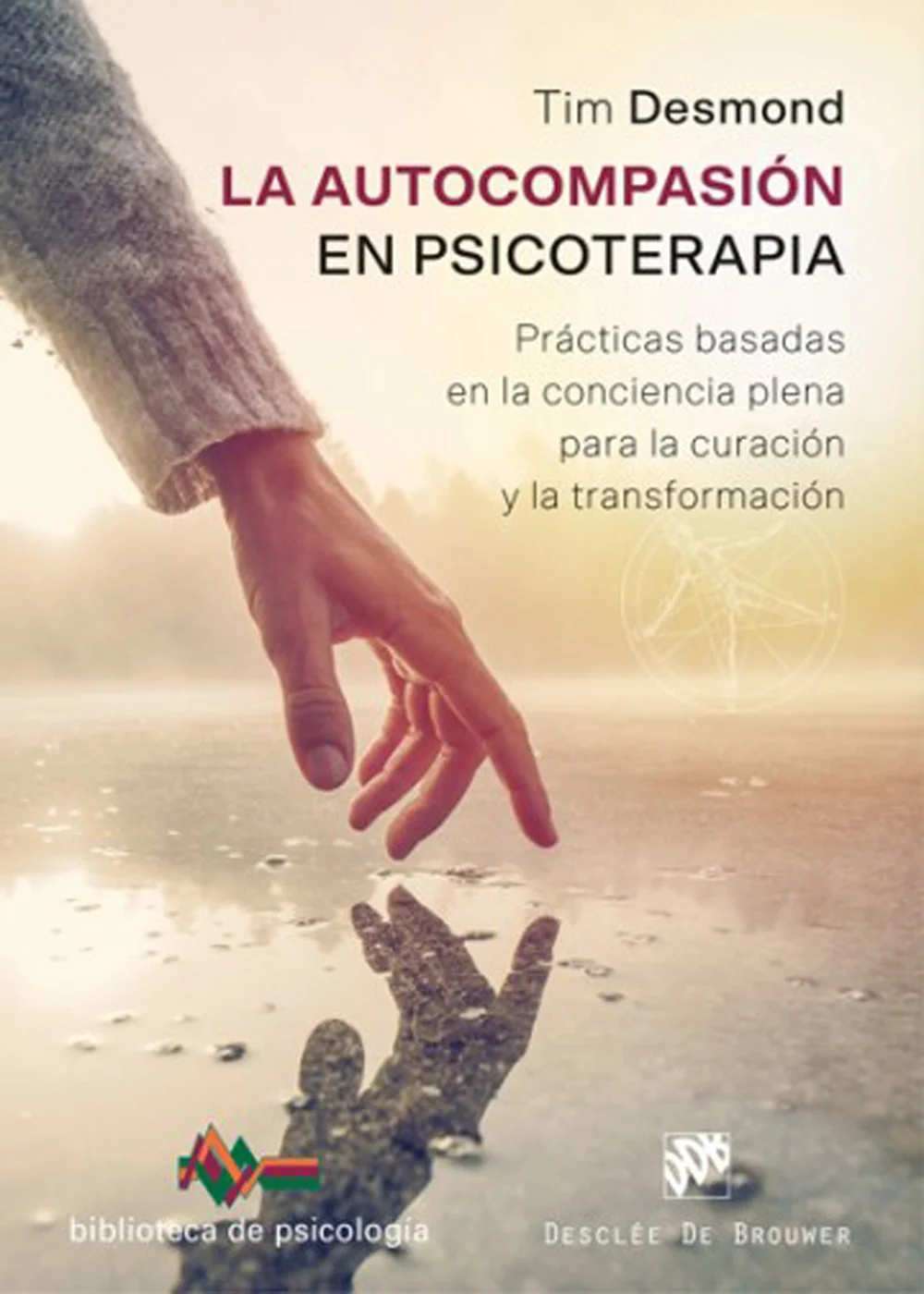 Transformación personal a través de la autocompasión