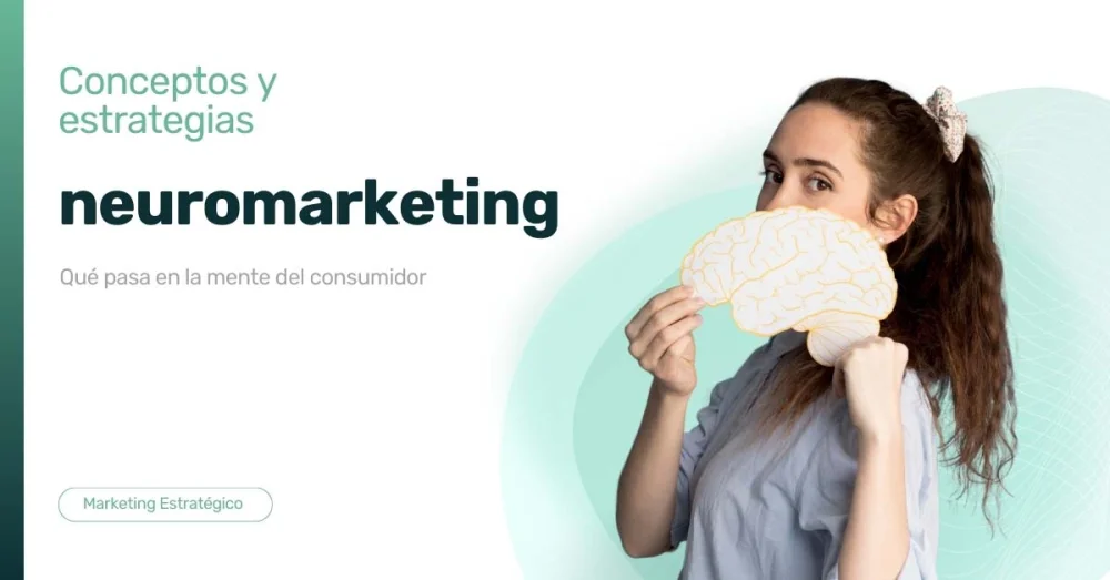 Conéctate con tu audiencia a través del neuromarketing