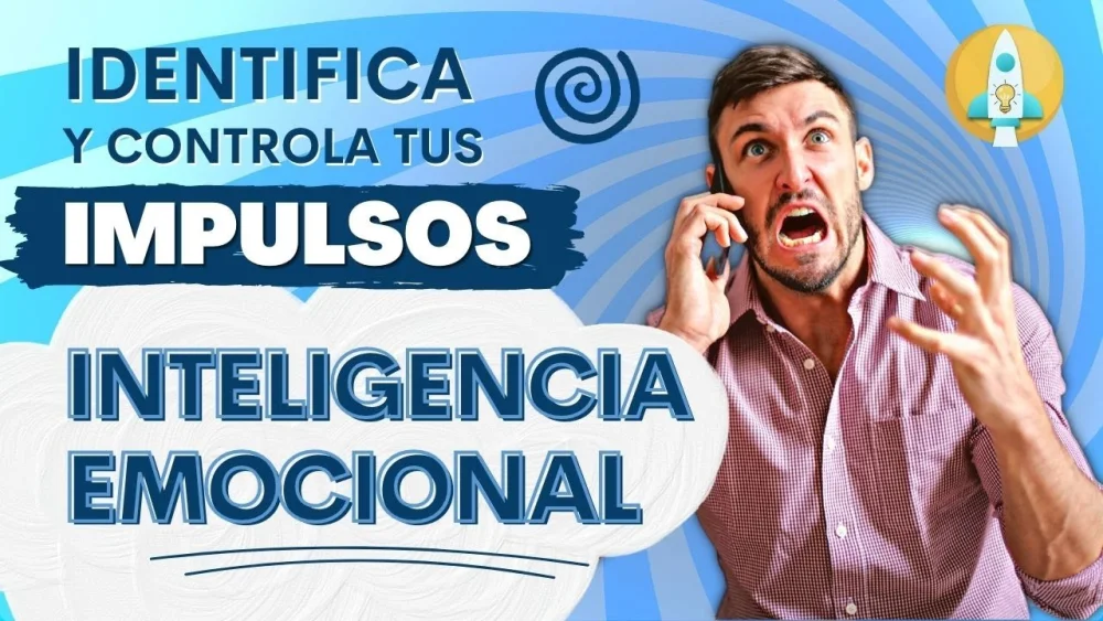 Dominio de Impulsos: Claves para la Autogestión Personal