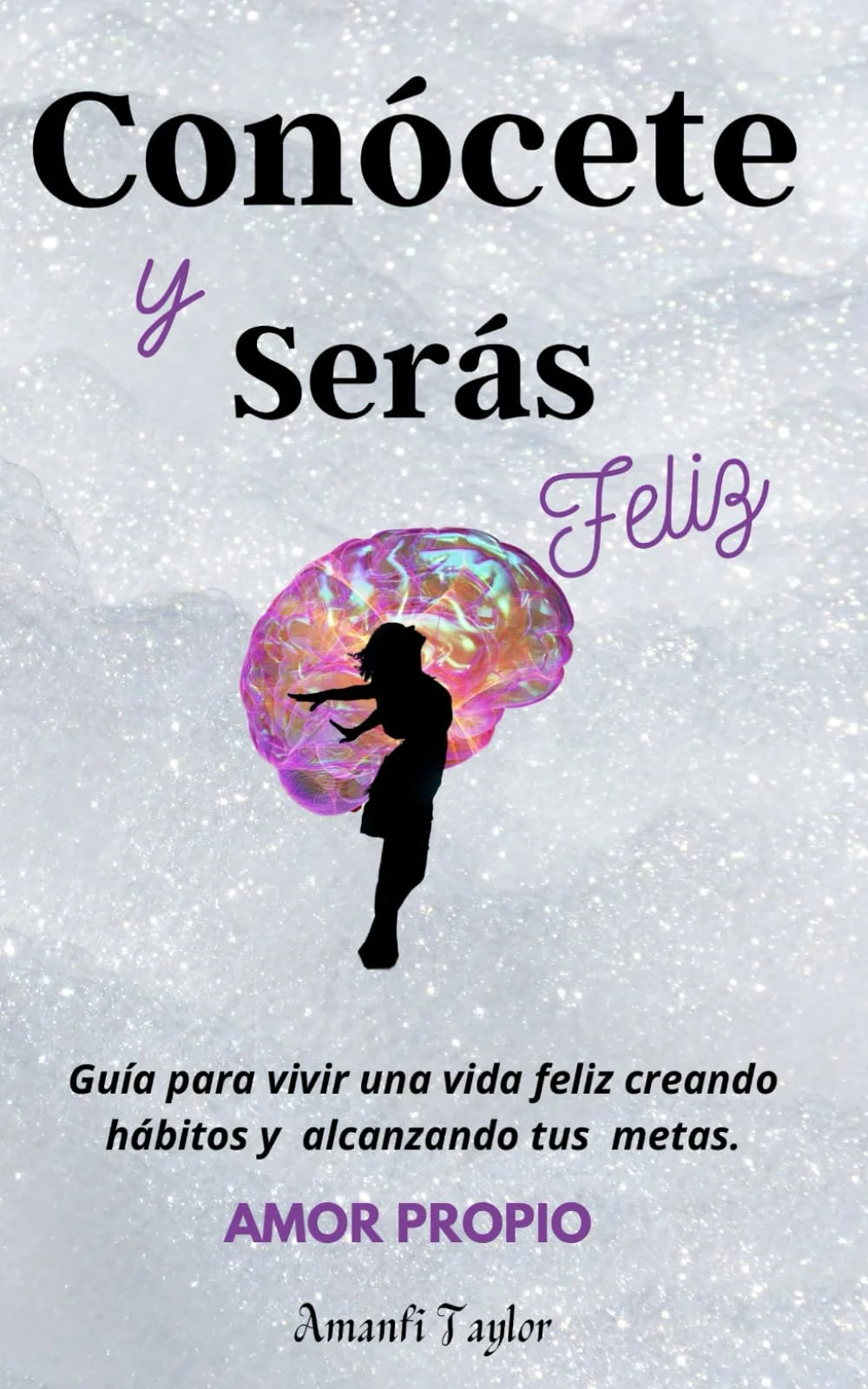 Conócete y alcanza la felicidad interior