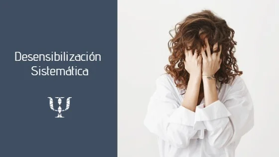 Método de Desensibilización Sistemática: Un Enfoque para Superar Miedos