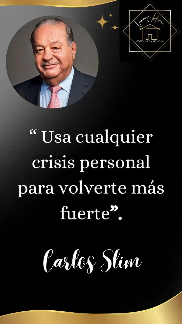 Citas Inspiradoras de Carlos Slim: Sabiduría Empresarial