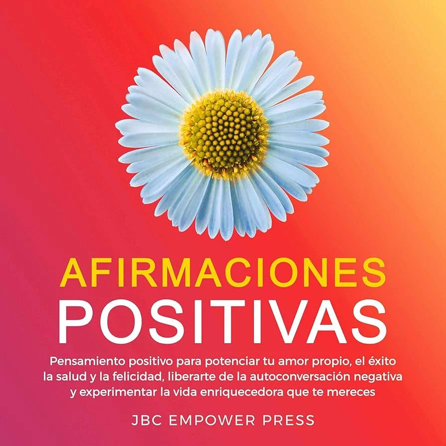 Afirmaciones para potenciar tu amor propio