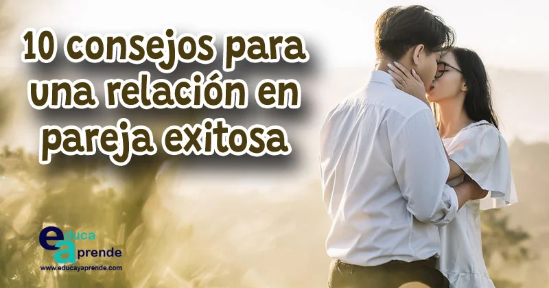 Claves para una vida en pareja exitosa